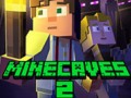 Mängud Minecaves 2