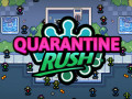 Mängud Quarantine Rush